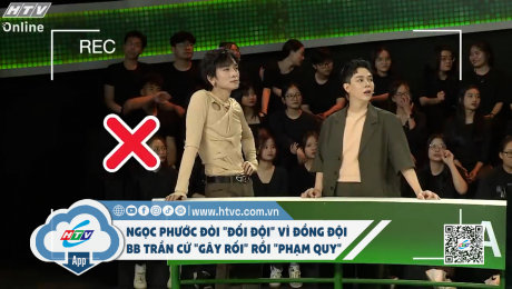 Xem Show CLIP HÀI Ngọc Phước đòi "đổi đội" vì đồng đội BB Trần cứ "gây rối" rồi "phạm quy" HD Online.