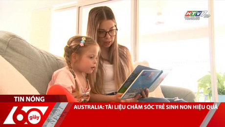 AUSTRALIA: TÀI LIỆU CHĂM SÓC TRẺ SINH NON HIỆU QUẢ