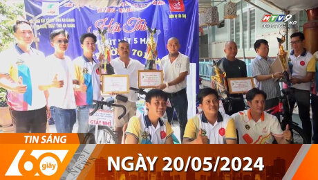 Xem Clip Bản Tin 60s 20/05/2024 HD Online.