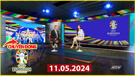 Xem Show EURO 2024 Chuyển Động Euro 2024 - 11.05.2024 HD Online.