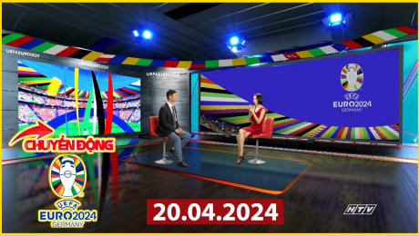 Xem Show EURO 2024 Chuyển Động Euro 2024 - 20.04.2024 HD Online.