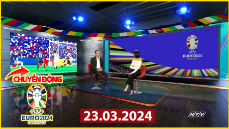 Xem Show EURO 2024 Chuyển Động Euro 2024 - 23.03.2024 HD Online.