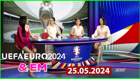 Xem Show EURO 2024 Euro Và Em - 25.05.2024 HD Online.