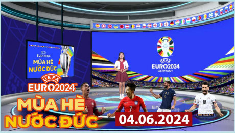 Xem Show EURO 2024 Mùa hè nước Đức - 04.06.2024 HD Online.