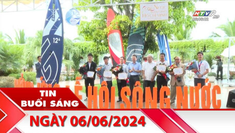Xem Clip Bản Tin Buổi Sáng 06/06/2024 HD Online.