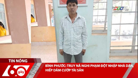 Xem Clip BÌNH PHƯỚC: TRUY NÃ NGHI PHẠM ĐỘT NHẬP NHÀ DÂN, HIẾP DÂM CƯỚP TÀI SẢN HD Online.