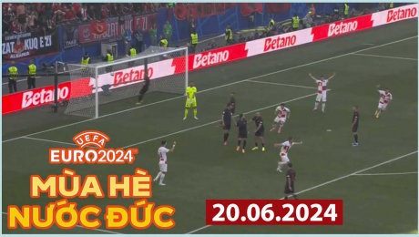 Xem Show EURO 2024 Mùa hè nước Đức - 20.06.2024 HD Online.