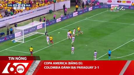COPA AMERICA (BẢNG D): COLOMBIA ĐÁNH BẠI PARAGUAY 2-1