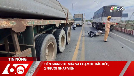 Xem Clip TIỀN GIANG: XE MÁY VA CHẠM XE ĐẦU KÉO, 2 NGƯỜI NHẬP VIỆN HD Online.