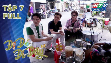 Xem Show TV SHOW Đi Đó Đi Đây Tập 07: Võ Tấn Phát, Minh Dự "Ê HỀ LỘC ĂN", màn "TRÀ TRỘN" đỉnh cao của Anh Thám Tử HD Online.