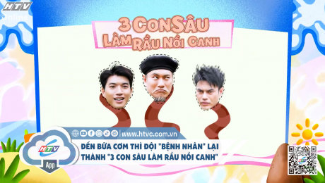 Xem Show CLIP HÀI "Sự tích" cái tên đội "Ba con sâu làm rầu nồi canh" HD Online.