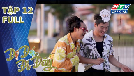 Xem Show TV SHOW Đi Đó Đi Đây Tập 12: Minh Dự hóa "PHÚ BÀ", Võ Tấn Phát và Năm Chà "ĐỜI CÔNG NHÂN BẤT CÔNG" HD Online.