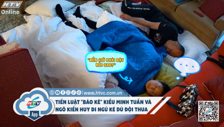 Xem Show CLIP HÀI Tiến Luật "bảo kê" cả đội đi ngủ ké dù thua HD Online.