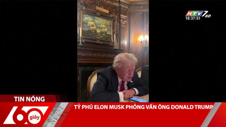 Xem Clip TỶ PHÚ ELON MUSK PHỎNG VẤN ÔNG DONALD TRUMP HD Online.