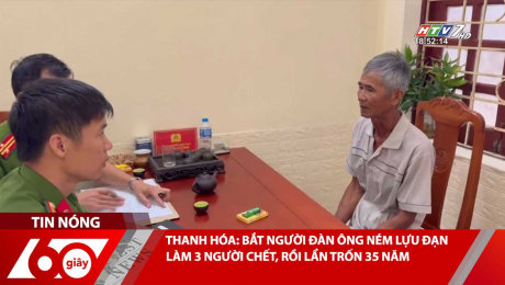 Xem Clip THANH HÓA: BẮT NGƯỜI ĐÀN ÔNG NÉM LỰU ĐẠN LÀM 3 NGƯỜI CHẾT, RỒI LẨN TRỐN 35 NĂM HD Online.