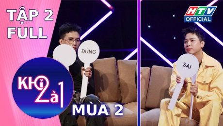 Xem Show TV SHOW Khi 2 là 1 Mùa 2 Tập 02: Giỏi Lee, Huỳnh Nhựt KHÔNG NGẠI VA CHẠM làm Song Khánh một phen giật mình HD Online.