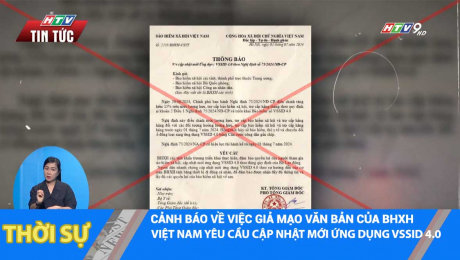 CẢNH BÁO VỀ VIỆC GIẢ MẠO VĂN BẢN CỦA BHXH VIỆT NAM YÊU CẦU CẬP NHẬT MỚI ỨNG DỤNG VSSID 4.0