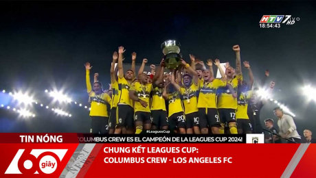 Xem Clip CHUNG KẾT LEAGUES CUP: COLUMBUS CREW - LOS ANGELES FC HD Online.