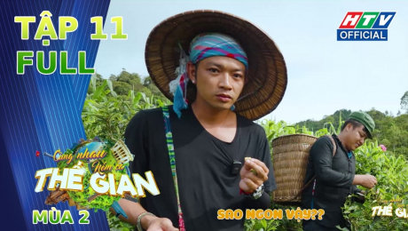 Xem Show TV SHOW Cùng Nhau Nếm Cả Thế Gian Mùa 2 HD Online.