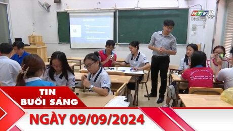 Xem Clip Bản Tin Buổi Sáng 09/09/2024 HD Online.