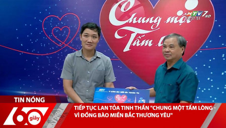 Xem Clip TIẾP TỤC LAN TỎA TINH THẦN "CHUNG MỘT TẤM LÒNG - VÌ ĐỒNG BÀO MIỀN BẮC THƯƠNG YÊU" HD Online.