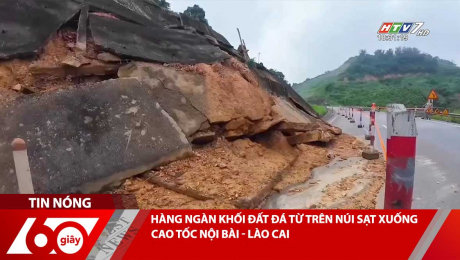 HÀNG NGÀN KHỐI ĐẤT ĐÁ TỪ TRÊN NÚI SẠT XUỐNG CAO TỐC NỘI BÀI - LÀO CAI