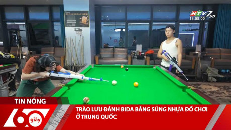 TRÀO LƯU ĐÁNH BIDA BẰNG SÚNG NHỰA ĐỒ CHƠI Ở TRUNG QUỐC