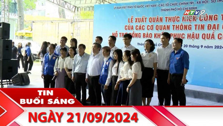 Bản Tin Buổi Sáng 21/09/2024