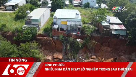 BÌNH PHƯỚC: NHIỀU NHÀ DÂN BỊ SẠT LỞ NGHIÊM TRỌNG SAU THIÊN TAI