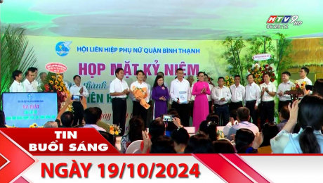 Bản Tin Buổi Sáng 19/10/2024