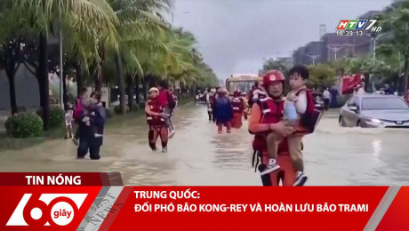 TRUNG QUỐC: ĐỐI PHÓ BÃO KONG-REY VÀ HOÀN LƯU BÃO TRAMI