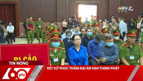 XÉT XỬ PHÚC THẨM ĐẠI ÁN VẠN THỊNH PHÁT