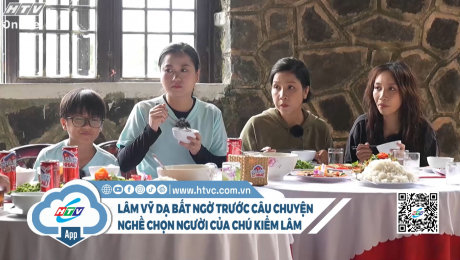 Lâm Vỹ Dạ bất ngờ trước câu chuyện nghề chọn người của chú kiểm lâm