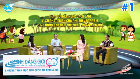 Xem Show VĂN HÓA - GIÁO DỤC Tọa Đàm Bình Đẳng Giới Vùng Dân Tộc Thiểu Số Và Miền Núi Tập 01: Từng bước xóa bỏ định kiến giới trong gia đình, đồng bào dân tộc thiểu số, miền núi HD Online.