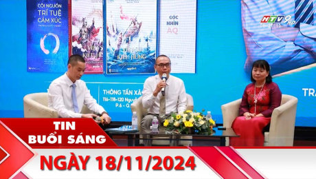 Bản Tin Buổi Sáng 18/11/2024