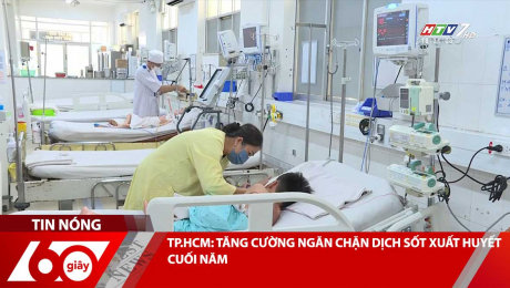 TP.HCM: TĂNG CƯỜNG NGĂN CHẶN DỊCH SỐT XUẤT HUYẾT CUỐI NĂM