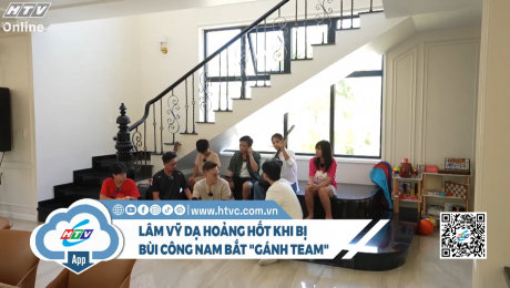 Lâm Vỹ Dạ hoảng hốt khi bị Bùi Công Nam bắt "gánh team"