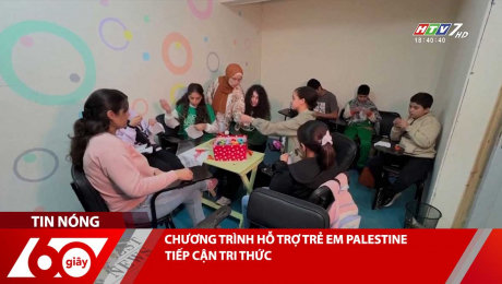 CHƯƠNG TRÌNH HỖ TRỢ TRẺ EM PALESTINE TIẾP CẬN TRI THỨC