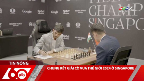 CHUNG KẾT GIẢI CỜ VUA THẾ GIỚI 2024 Ở SINGAPORE