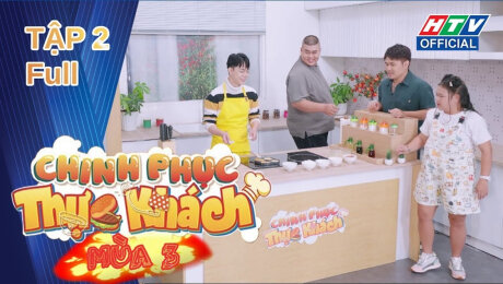 Chinh Phục Thực Khách Mùa 3