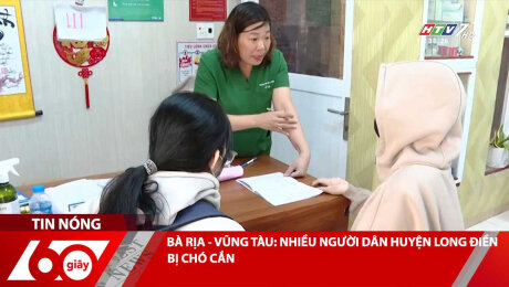 BÀ RỊA - VŨNG TÀU: NHIỀU NGƯỜI DÂN HUYỆN LONG ĐIỀN BỊ CHÓ CẮN