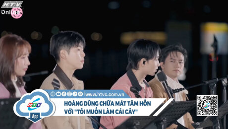 Hoàng Dũng chữa mát tâm hồn với "Tôi muốn làm cái cây"