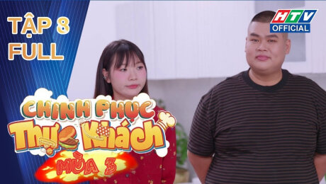 Chinh Phục Thực Khách Mùa 3