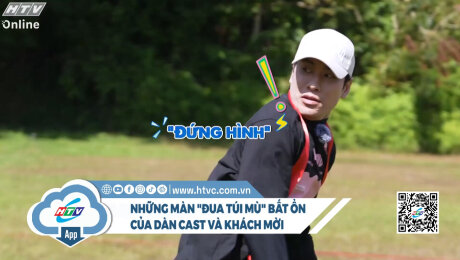  Những màn "đua túi mù" bất ổn của dàn cast và khách mời