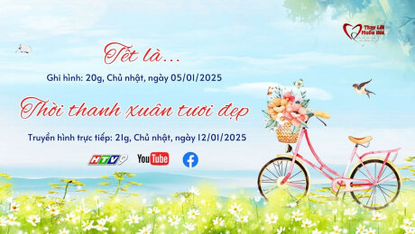 Xem Show TV SHOW Thay Lời Muốn Nói - 2025 Tháng 01: Thời thanh xuân tươi đẹp HD Online.