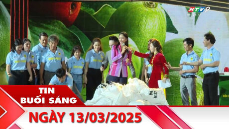 Bản Tin Buổi Sáng 13/03/2025