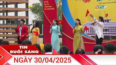 Xem Clip Bản Tin Buổi Sáng 30/04/2025 HD Online.
