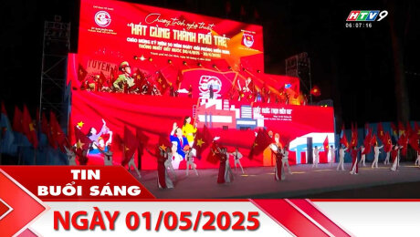 Xem Clip Bản Tin Buổi Sáng 01/05/2025 HD Online.