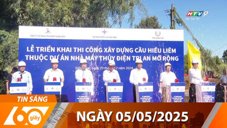 Bản Tin 60s 05/05/2025