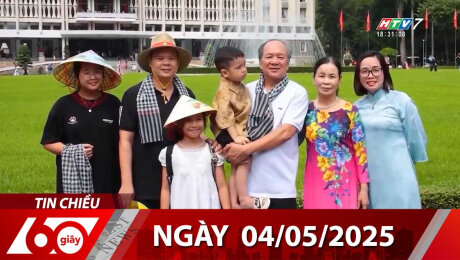 Bản Tin 60s 04/05/2025